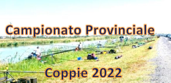 SORTEGGIO POSTI GARA CAMPIONATO PROVINCIALE A COPPIE – 29.05.2022