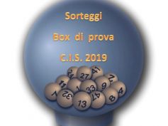 SORTEGGIO BOX DI PROVA 3ª E 4ª PROVA C.I.S. COLPO 2019