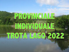 CAMPIONATO PROVINCIALE TROTA LAGO INDIVIDUALE 2022