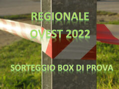 BOX DI PROVA DI SABATO 16/7 PER 2ª PROVA TROFEO REGIONALE COLPO