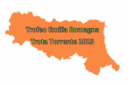 TROFEO EMILIA ROMAGNA TROTA TORRENTE 2023