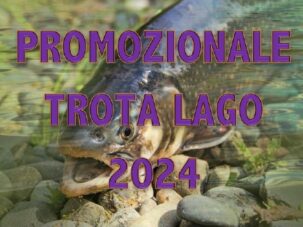 CAMPIONATO PROMOZIONALE TROTA LAGO 2024