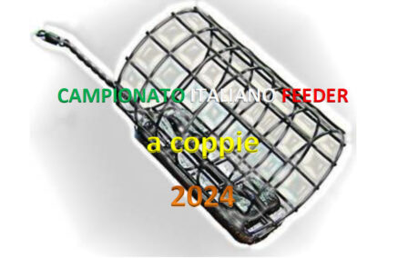 CAMPIONATO ITALIANO A COPPIE FEEDER 2024