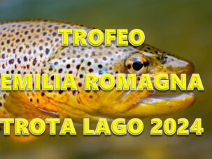 TROFEO EMILIA ROMAGNA TROTA LAGO 2024