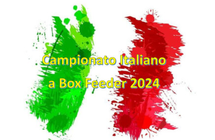 CAMPIONATO ITALIANO A BOX FEEDER 2024