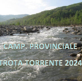 CLASSIFICHE 2ª PROVA CAMPIONATO PROVINCIALE INDIVIDUALE TROTA TORRENTE 2024
