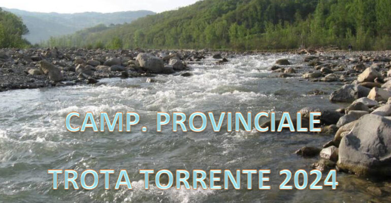 CLASSIFICHE 2ª PROVA CAMPIONATO PROVINCIALE INDIVIDUALE TROTA TORRENTE 2024