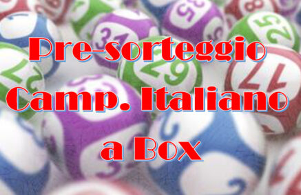 PRE-SORTEGGIO 1ª PROVA CAMPIONATO ITALIANO A BOX COLPO