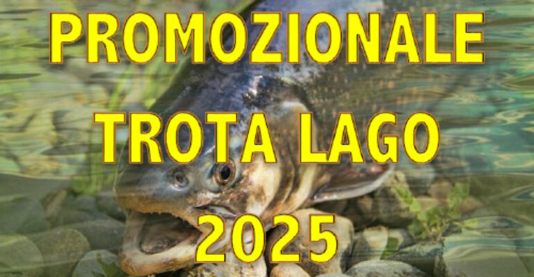 2ª PROMOZIONALE TROTA LAGO ALLA LENZA 2009 DAMO TUBERTINI