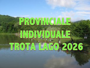 REGOLAMENTO CAMPIONATO PROVINCIALE TROTA LAGO INDIVIDUALE 2026