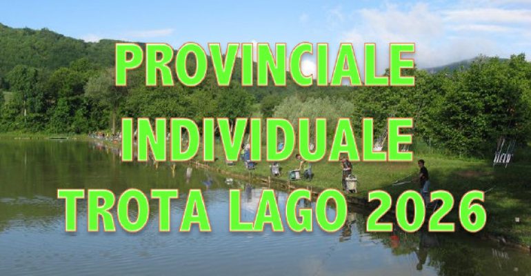 CLASSIFICHE UFFICIALI 3ª PROVA CAMPIONATO PROVINCIALE TROTA LAGO 2026